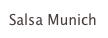 Salsa Munich